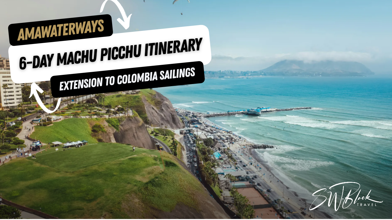 AmaWaterways Machu Picchu itinerary