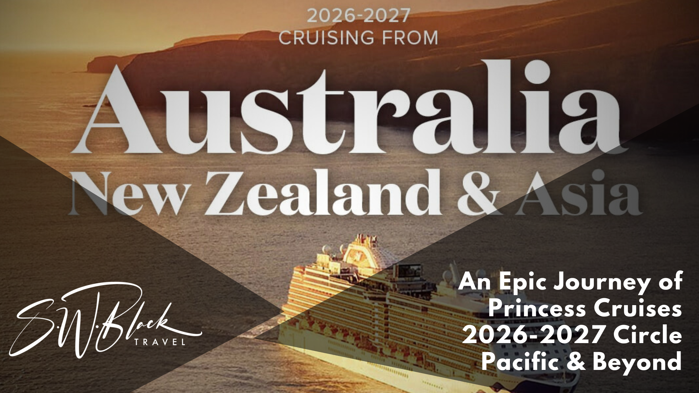 Princess Cruises Australia New Zealand Asia Summer Voyages