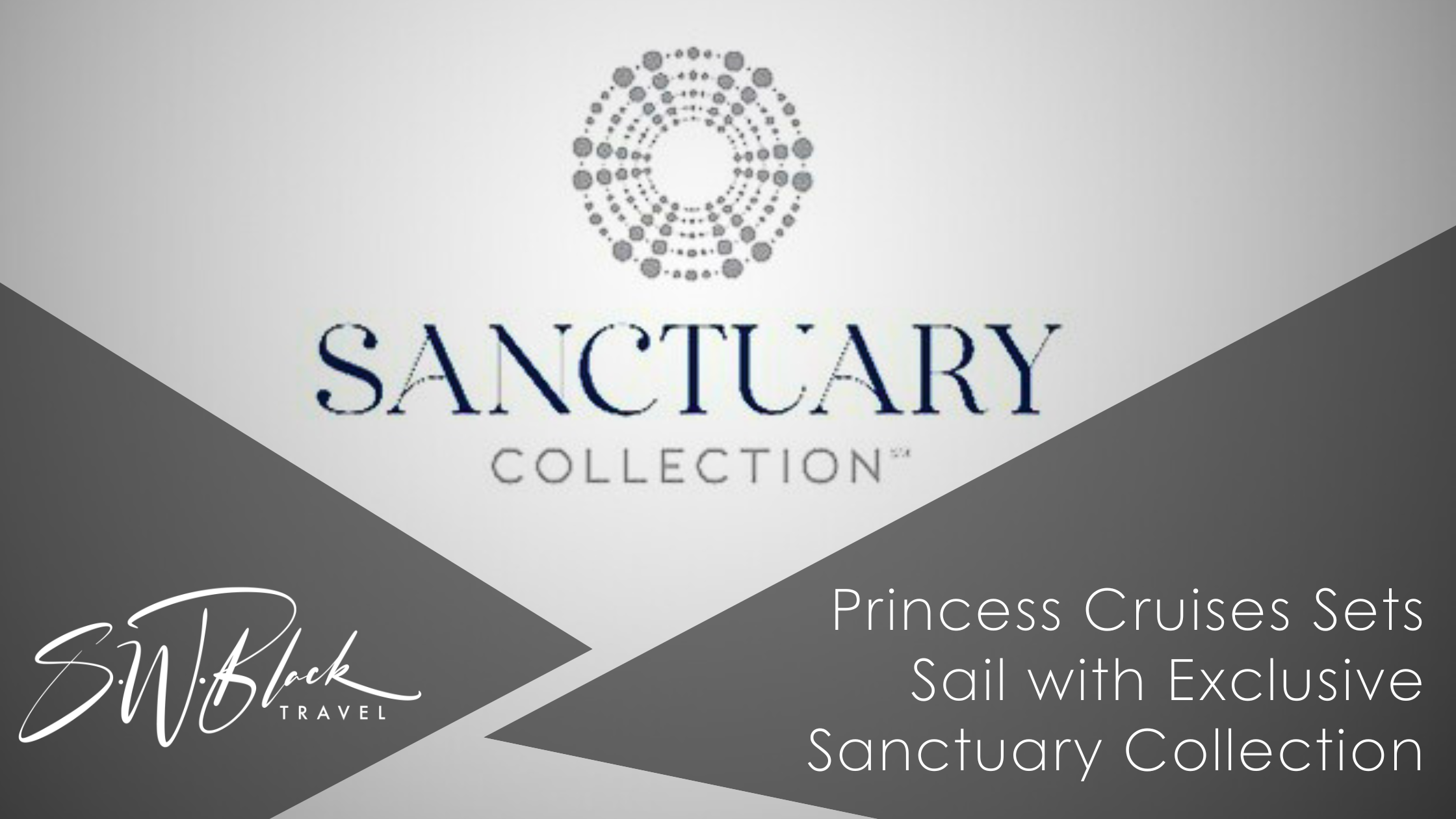 Princess Cruises Sanctuary Collection