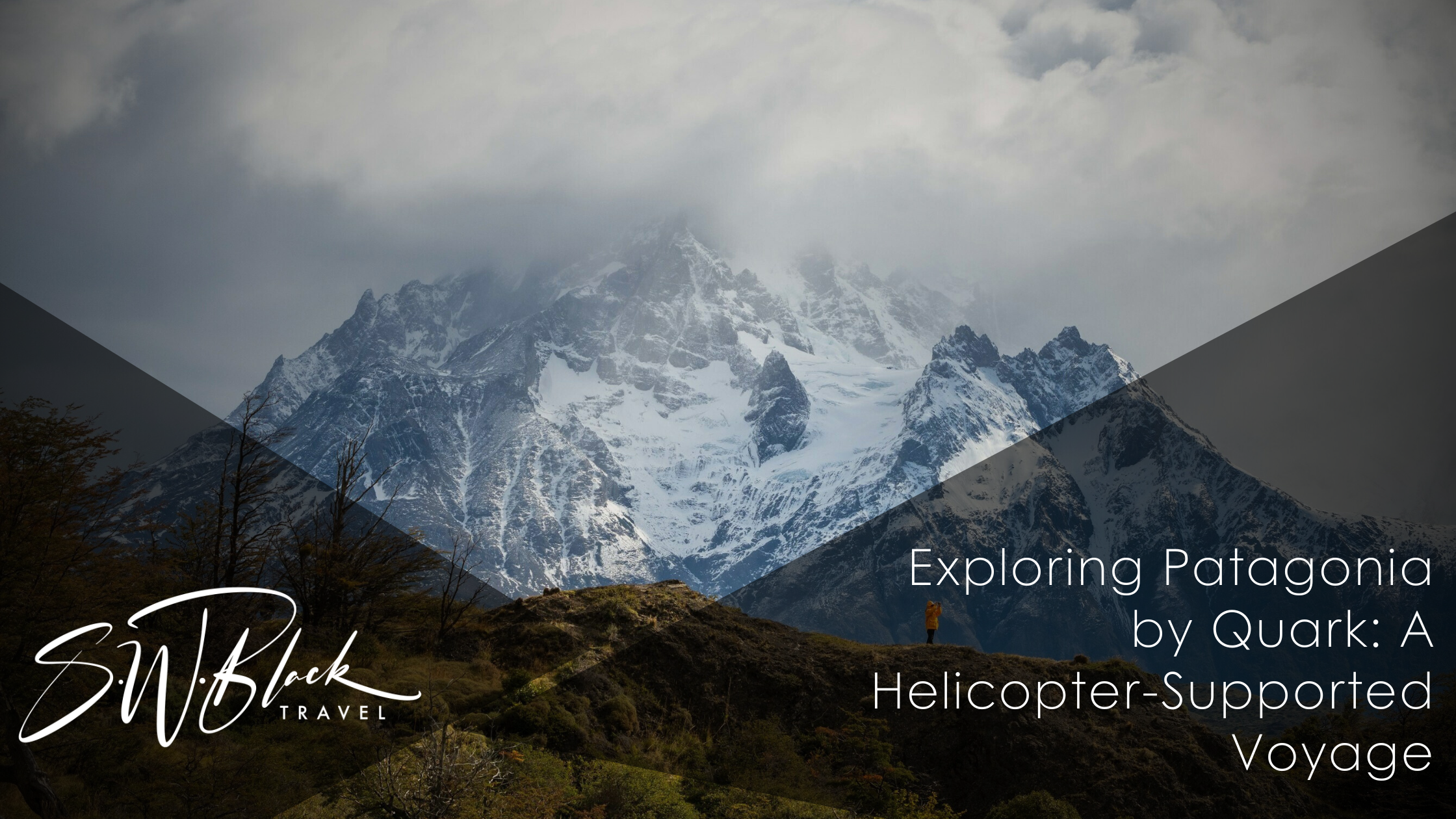 Exploring Patagonia by Quark: A Helicopter-Supported Voyage