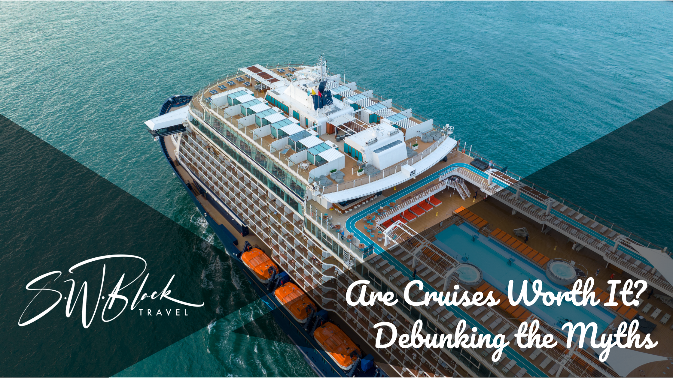 Are Cruises Worth It? Debunking the Myths