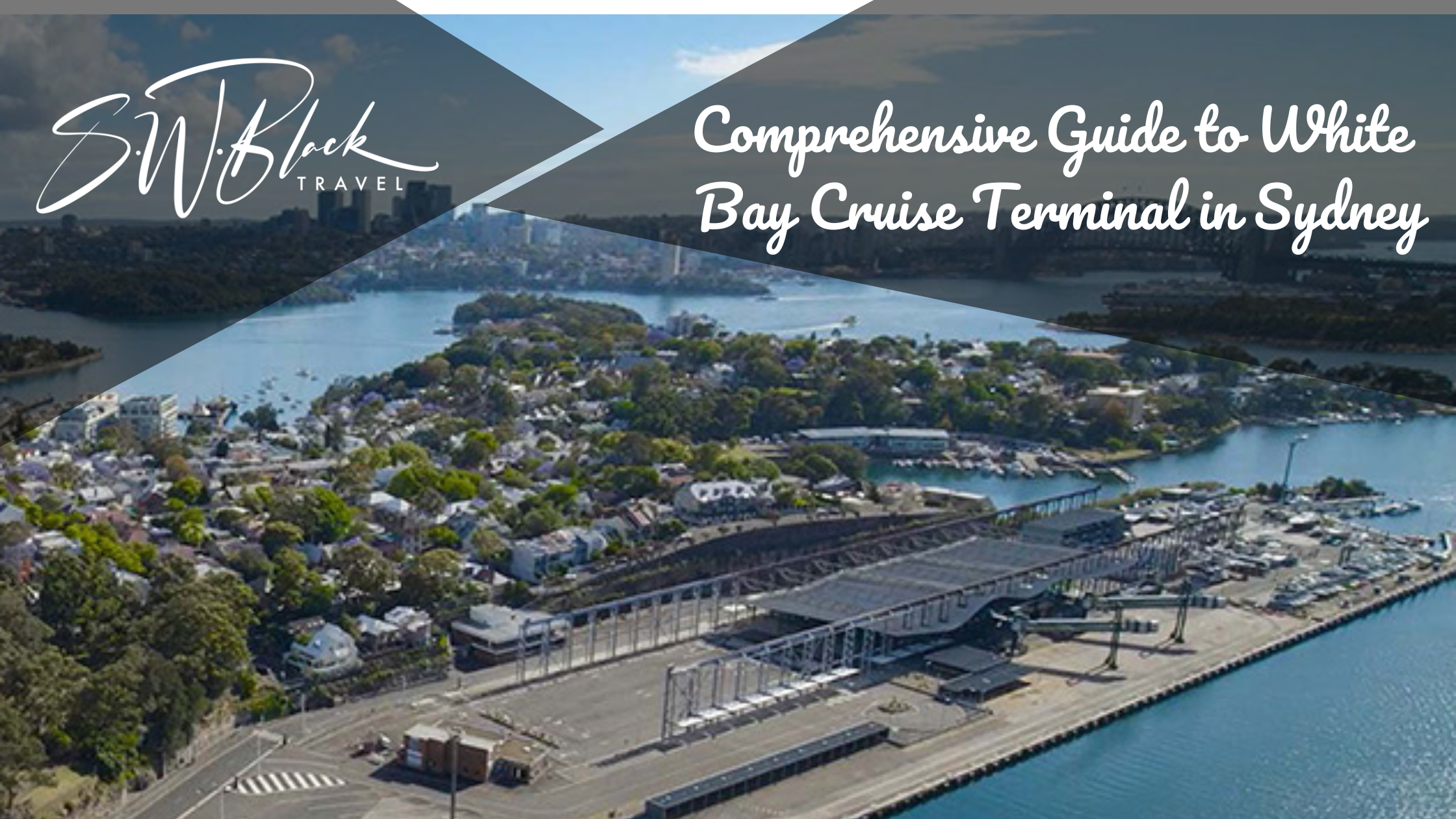 Ultimate guide to White Bay Cruise Terminal