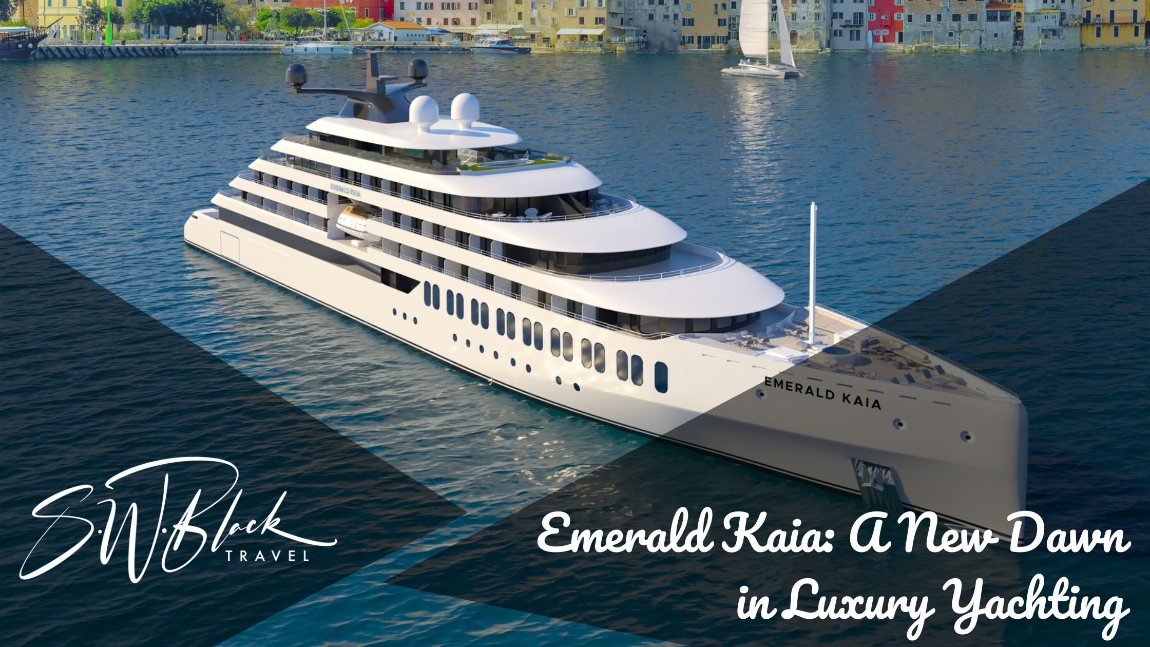 Emerald Kaia: A New Dawn in Luxury Yachting