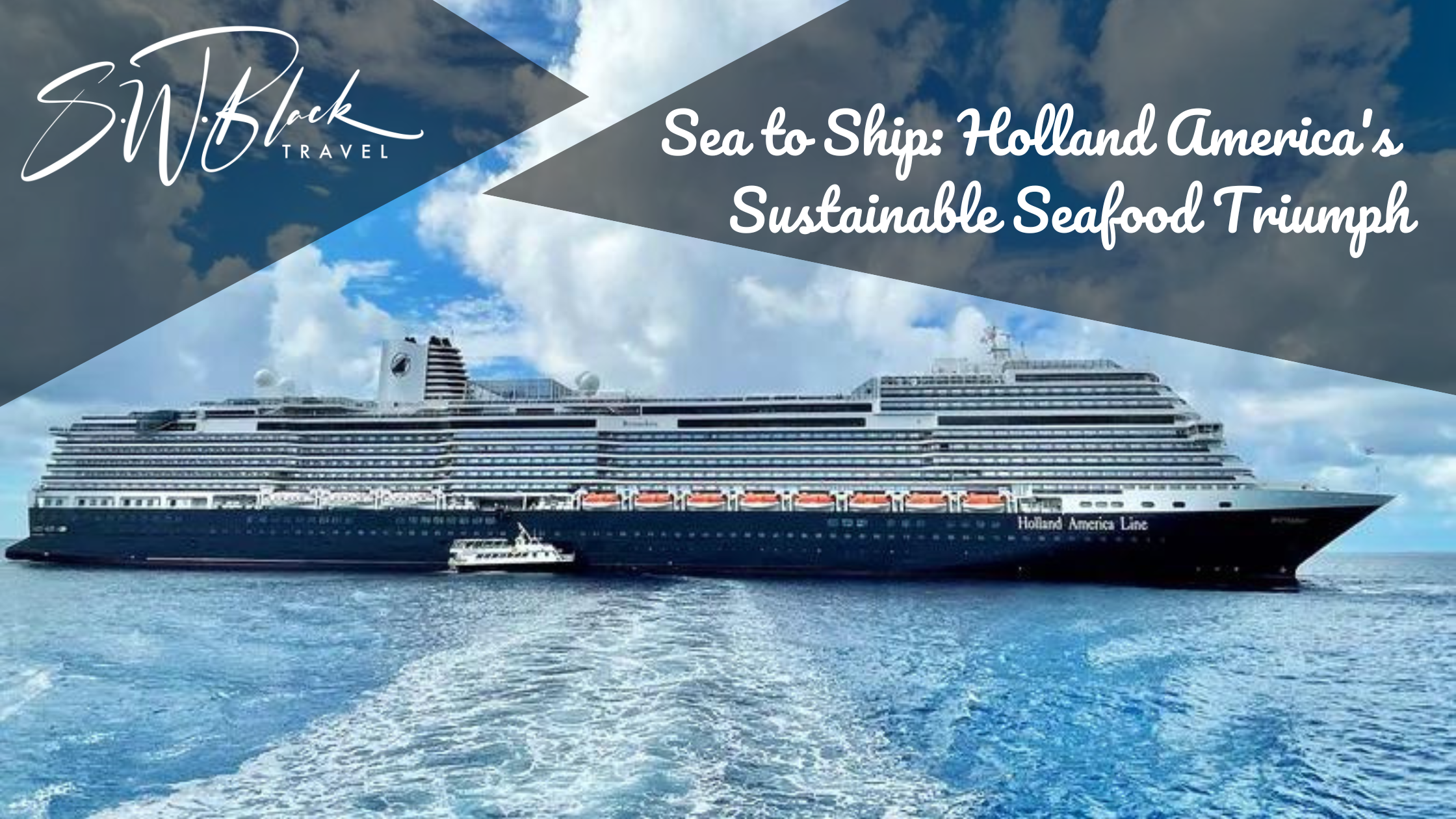 Holland America's Sustainable Seafood Certifications MSC & ASC