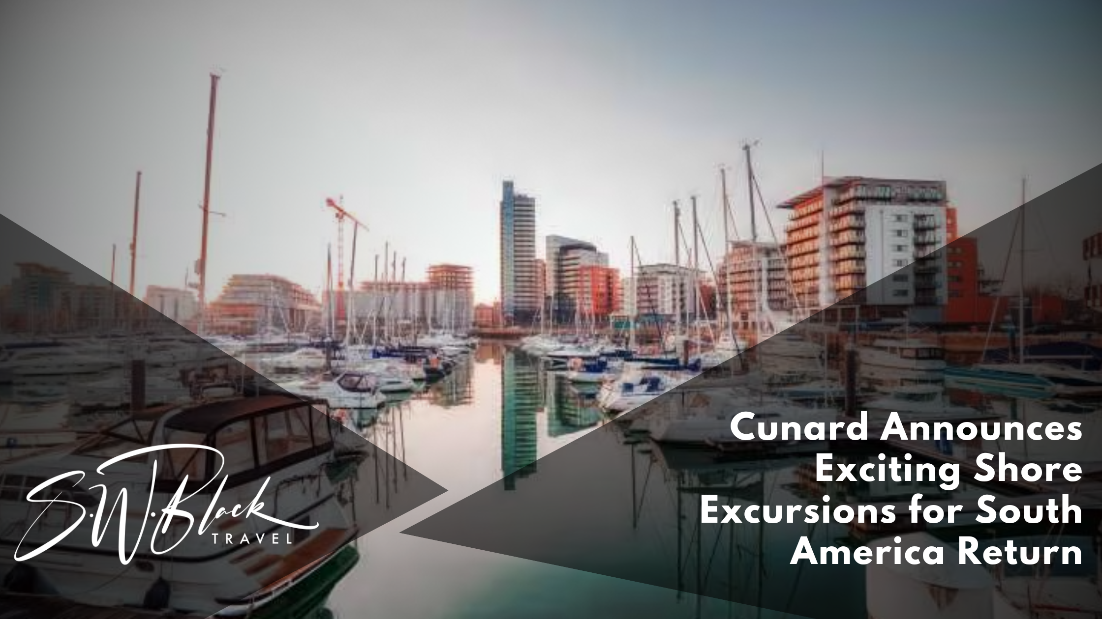 Cunard South America Discovery Voyage