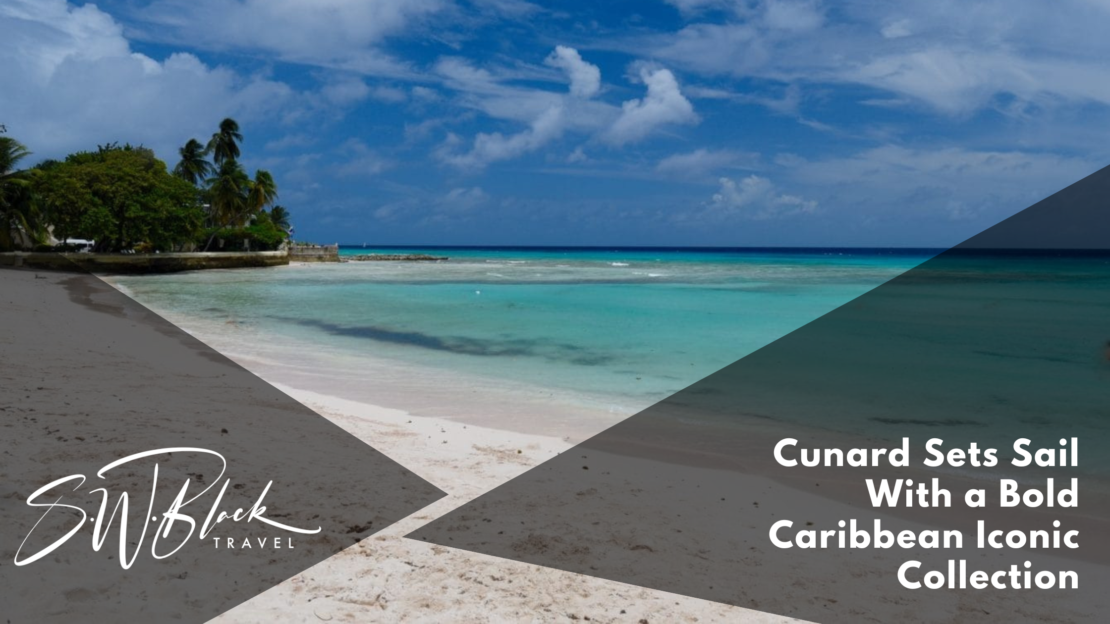 Cunard Caribbean Collection