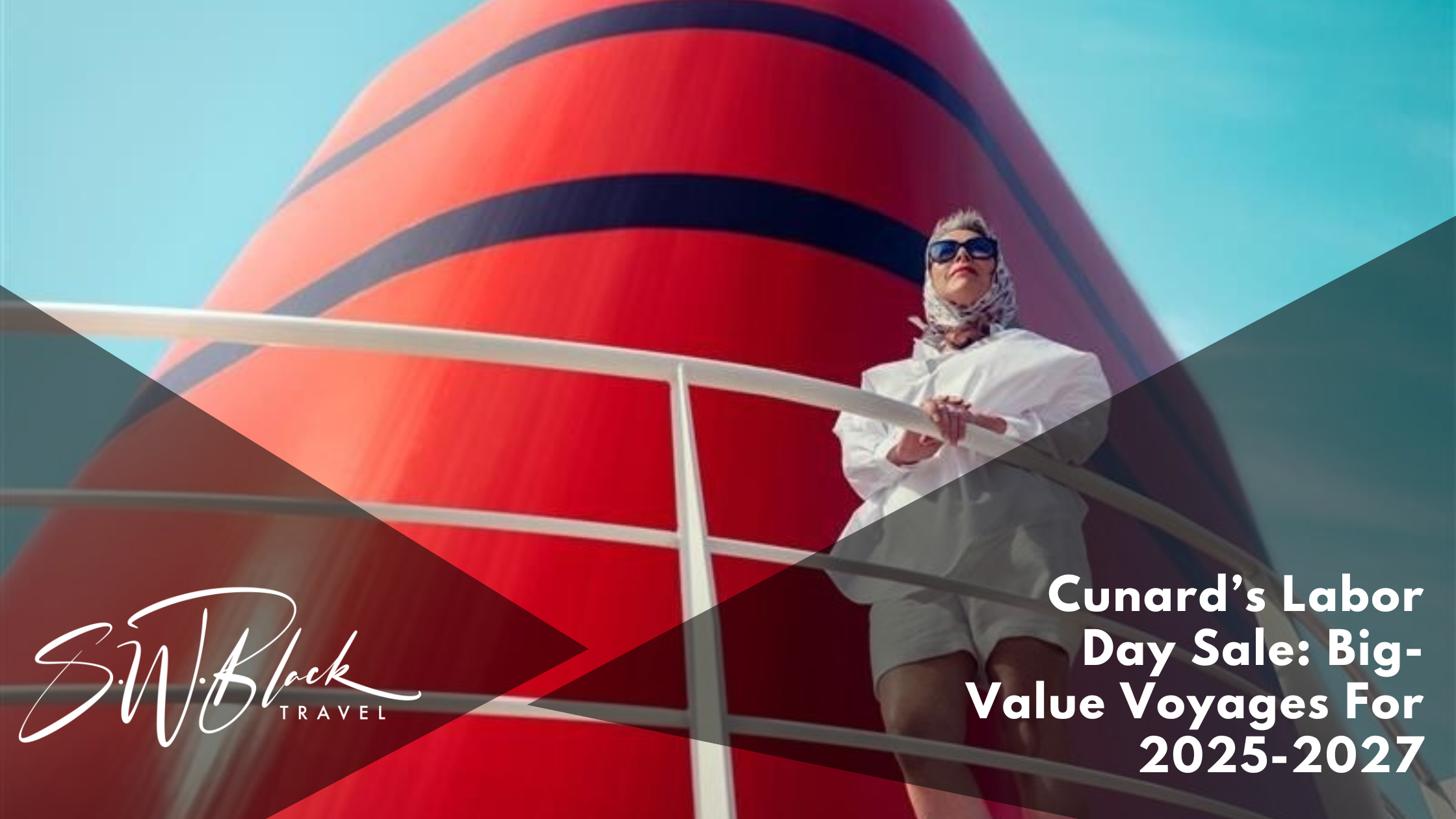 Cunard New Labor Day Sale