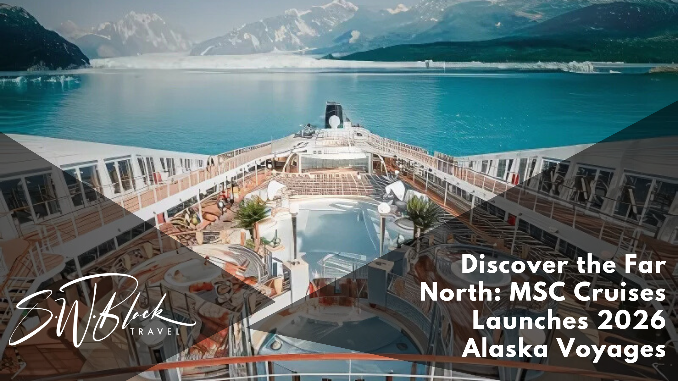 MSC Cruises 2026 Alaska