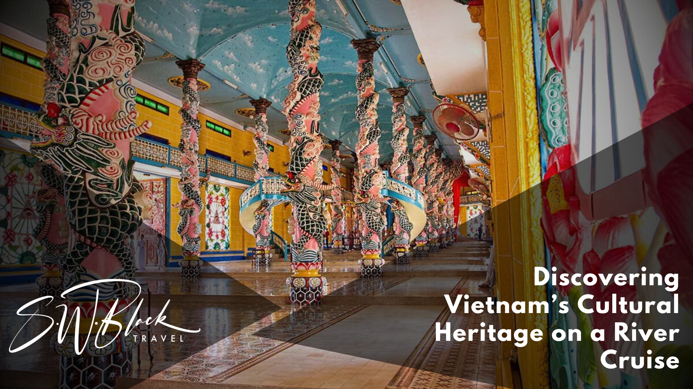 Vietnam Cultural Heritage