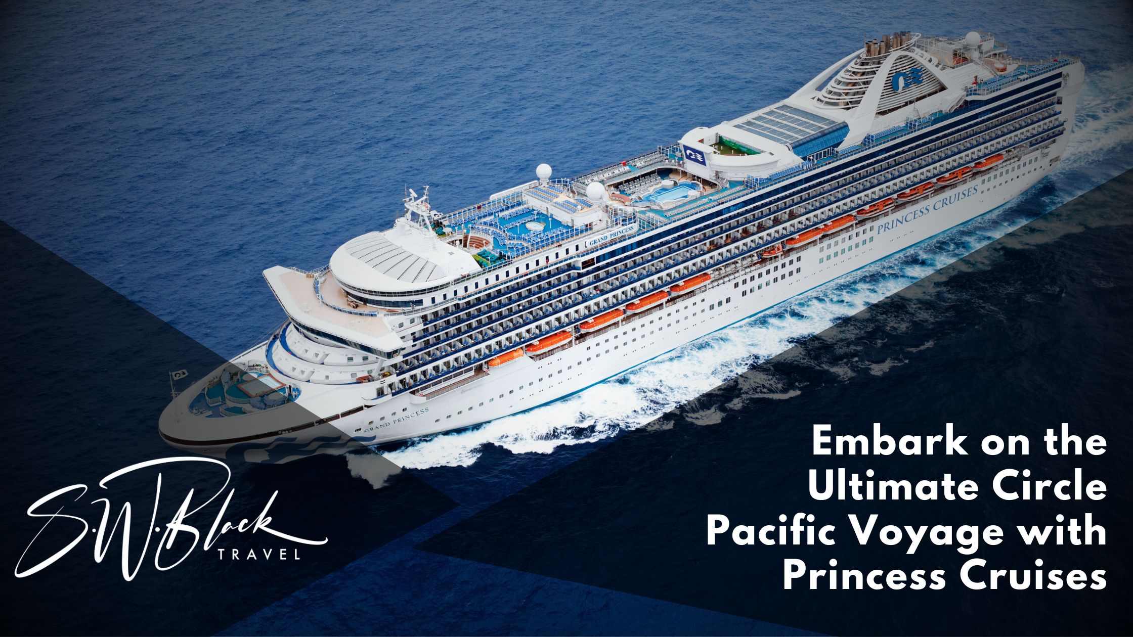 Princess Cruises Circle Pacific Voyage