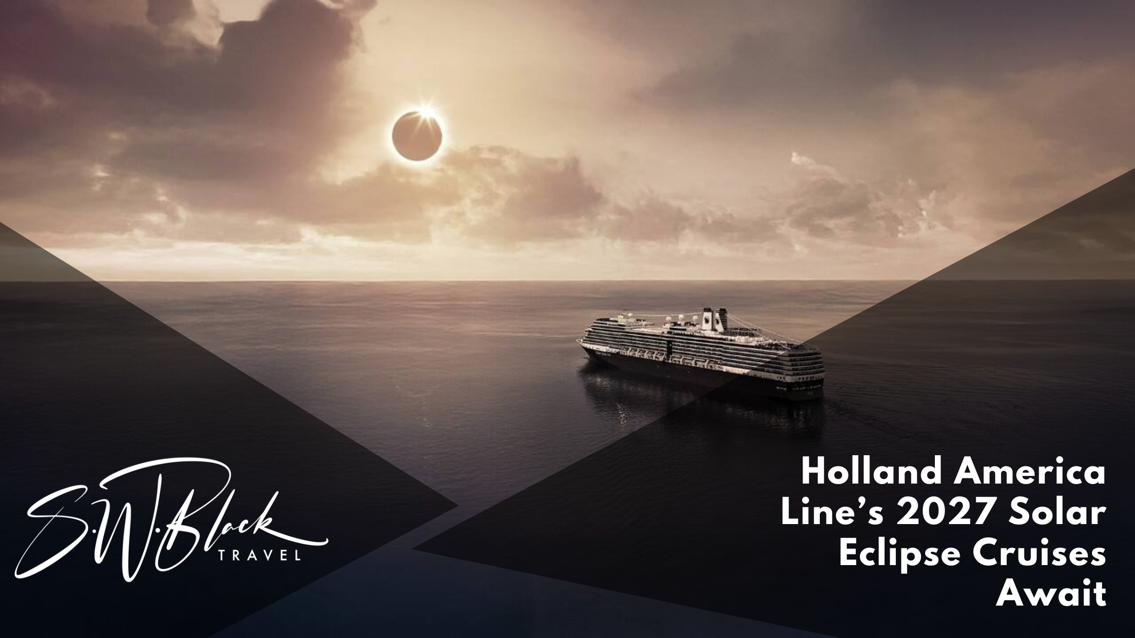 Holland America Line Solar Eclipse Cruises