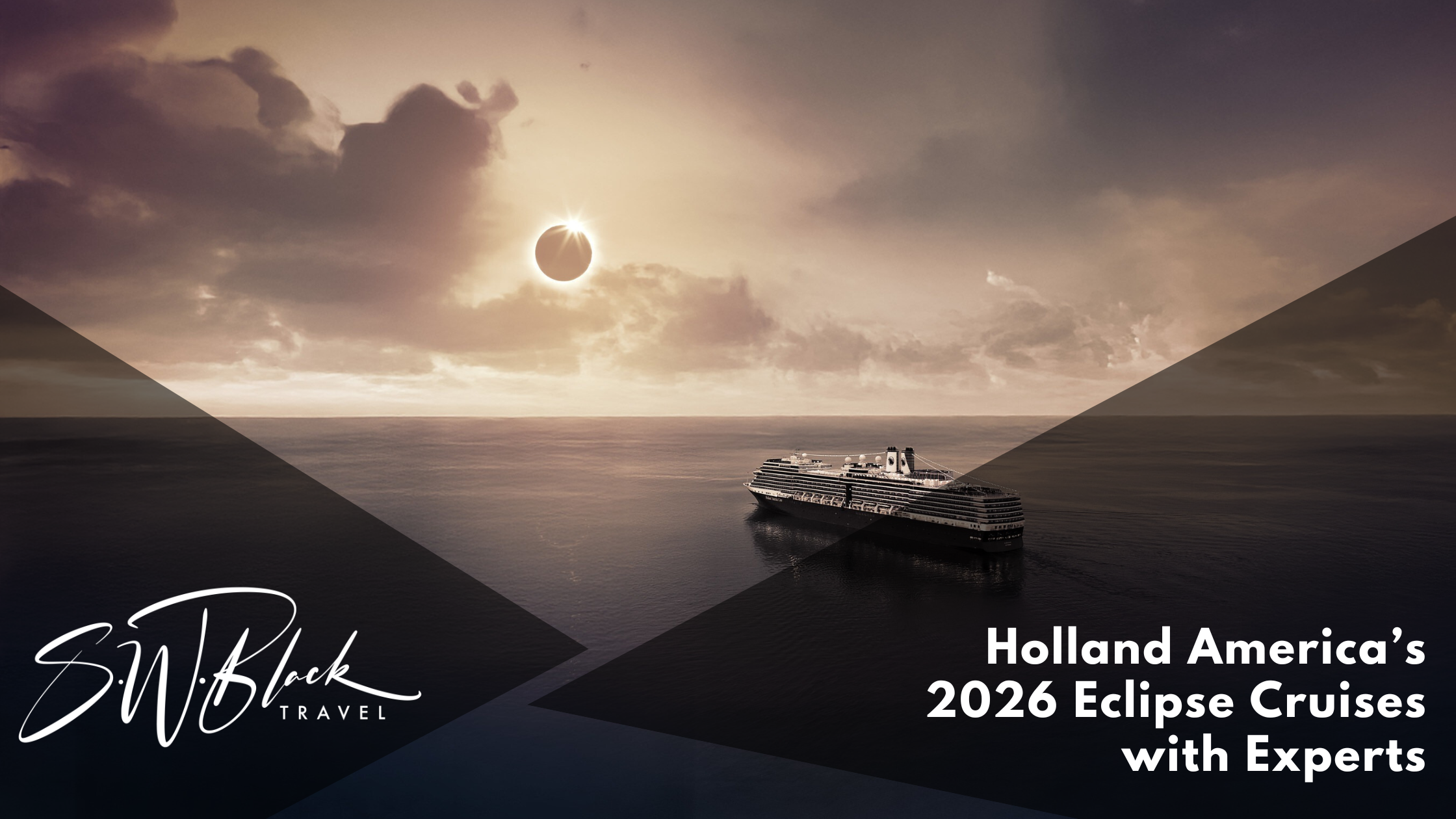 Holland America New Solar Eclipse Cruises