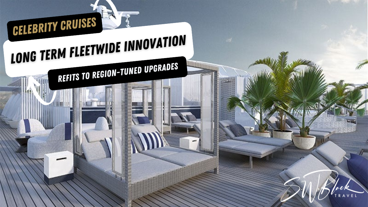 Celebrity Cruises fleetwide innovation strategy