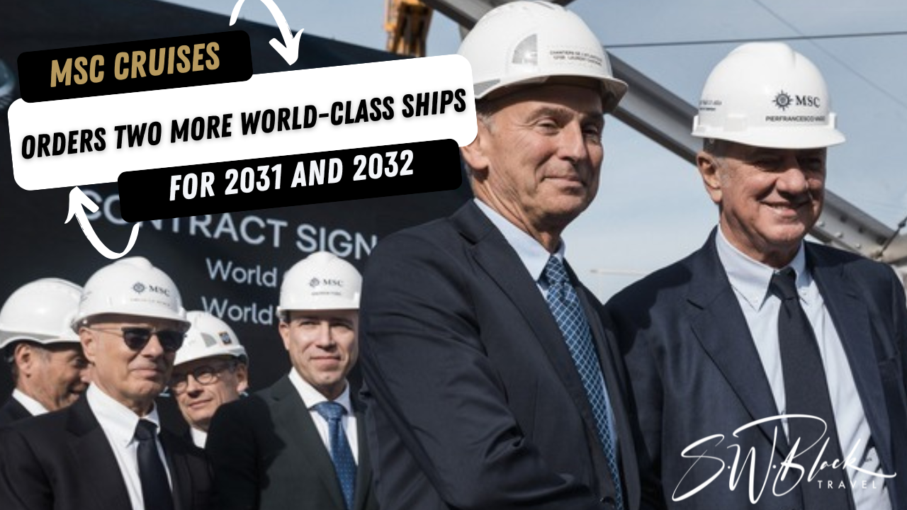  MSC orders two more World-class ships for 2031 and 2032