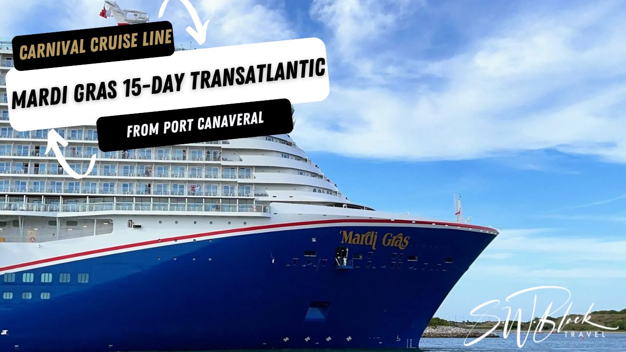 Mardi Gras 15-Day Transatlantic from Port Canaveral 