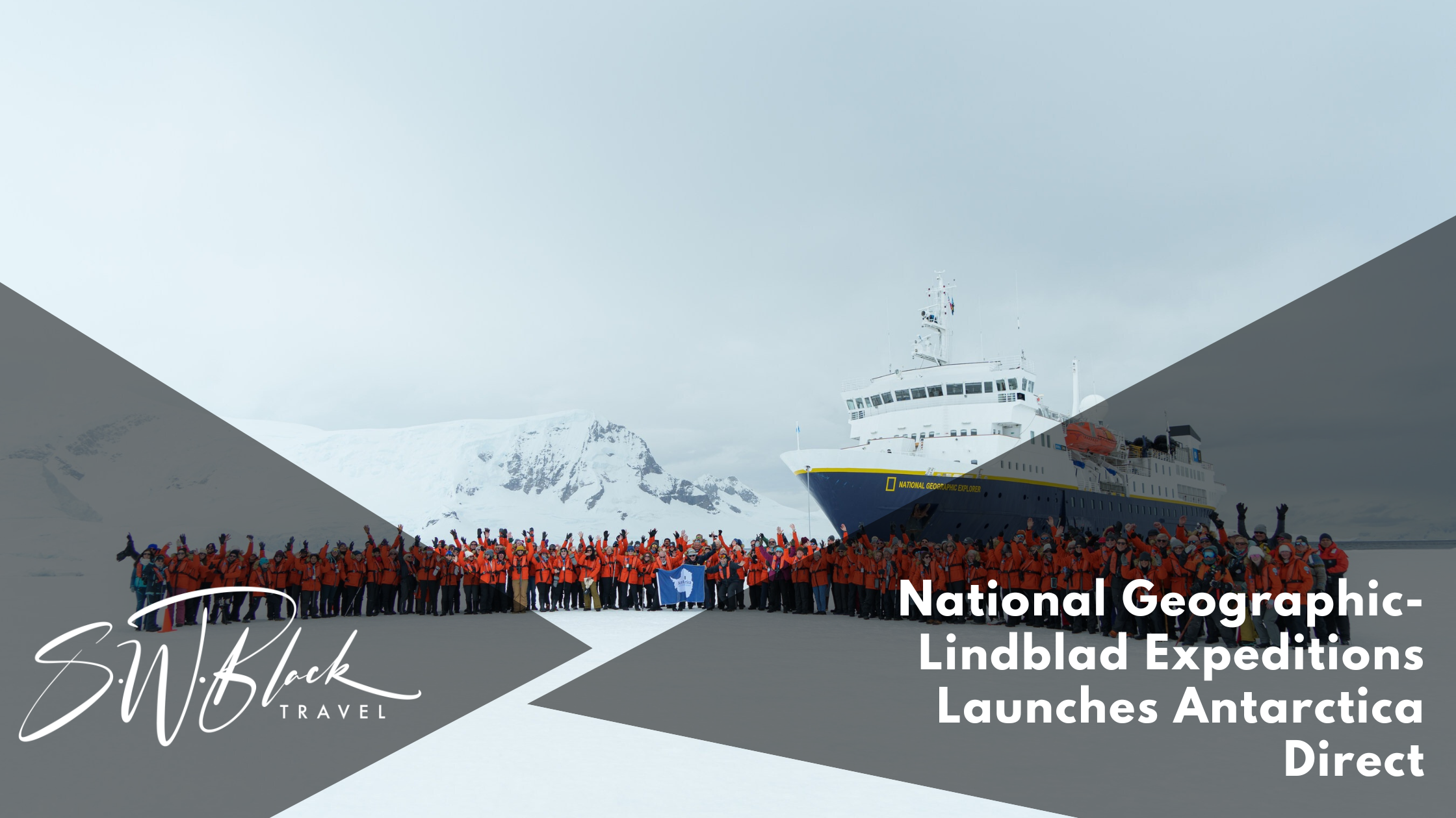 National Geographic-Lindblad Expeditions Antarctica Direct Voyages