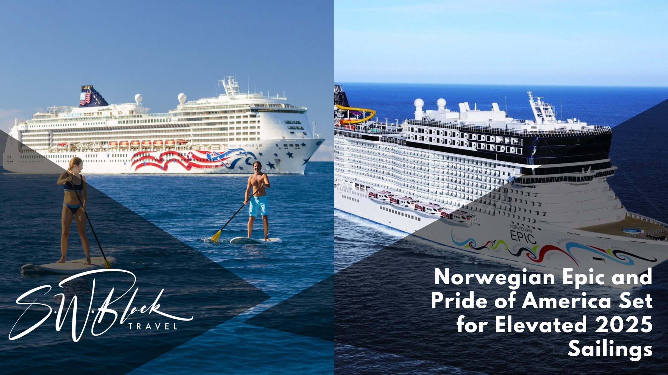 NCL Norwegian Epic and Pride of America