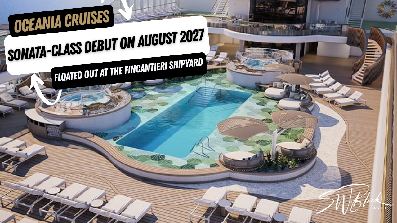 Oceania’s Sonata-class begins with a 2027 debut