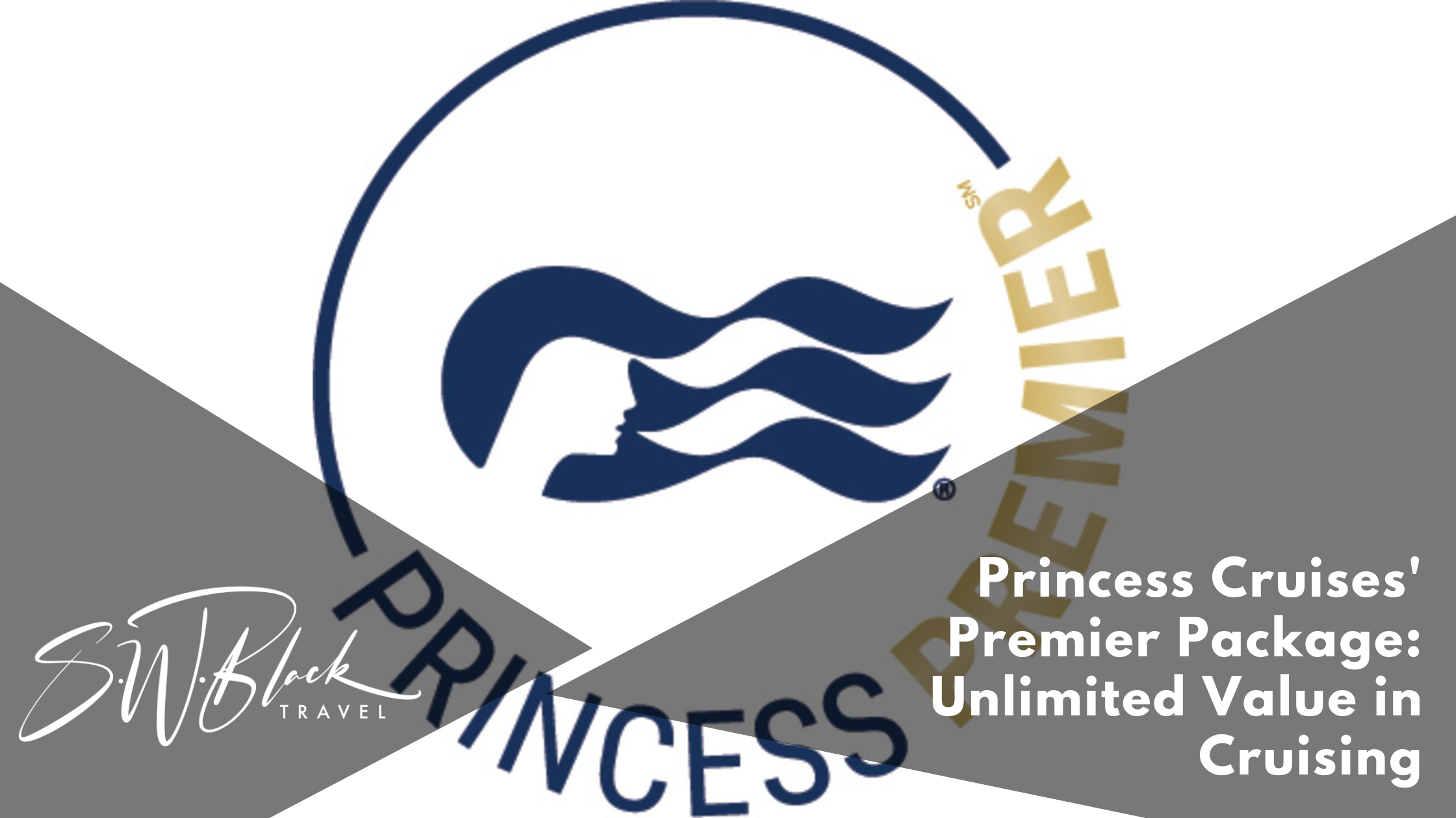 Princess Premier Unlimited