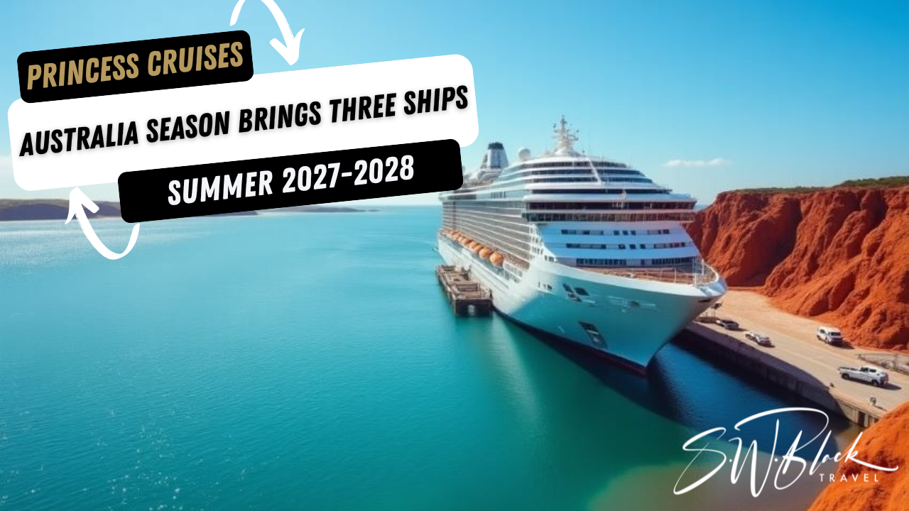 Princess Cruises’ 2027-2028 Australia season brings three ships