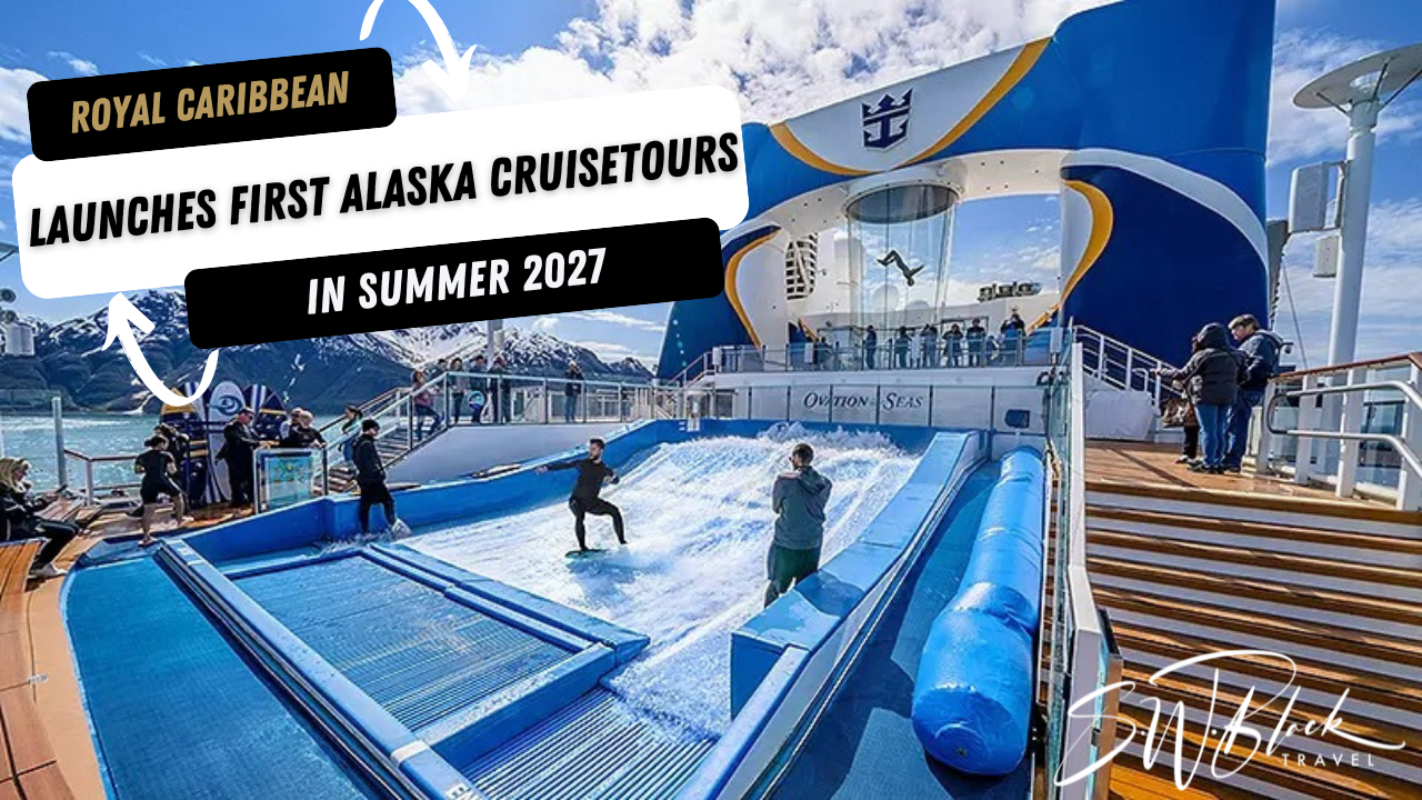 Royal Caribbean Debuts First Alaska Cruisetours for 2027