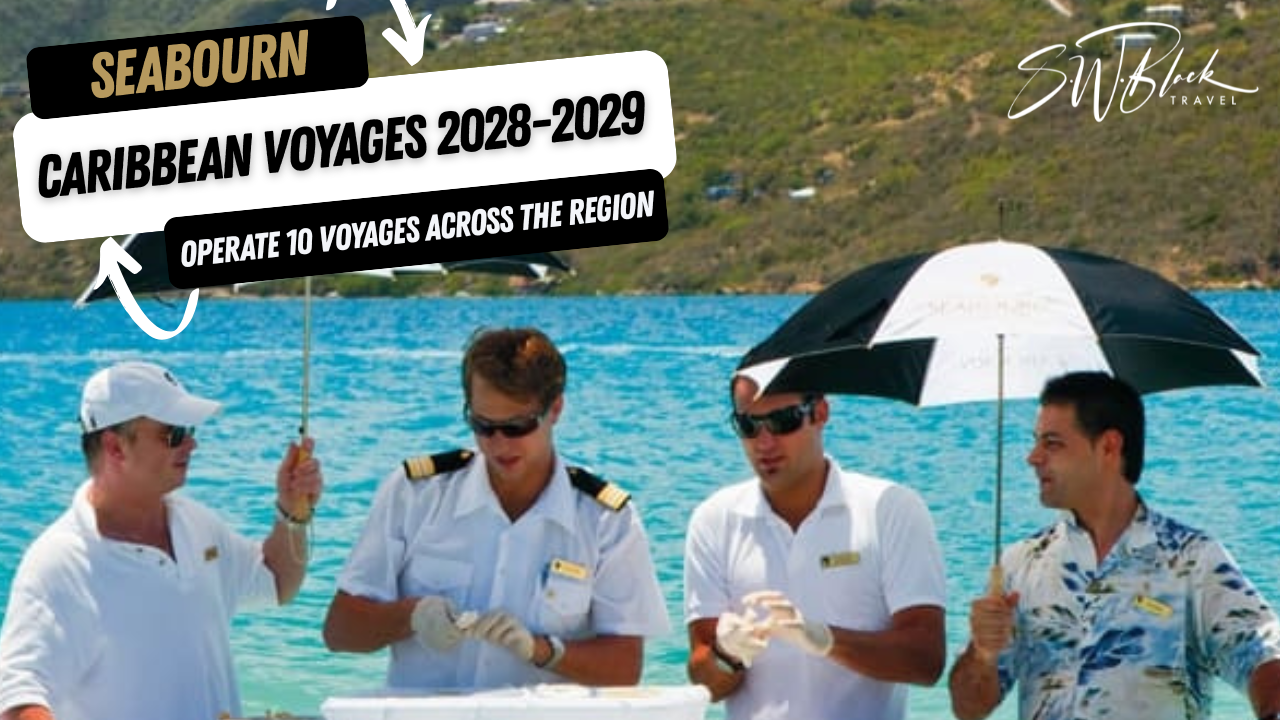 Seabourn’s 2028-2029 Caribbean voyages