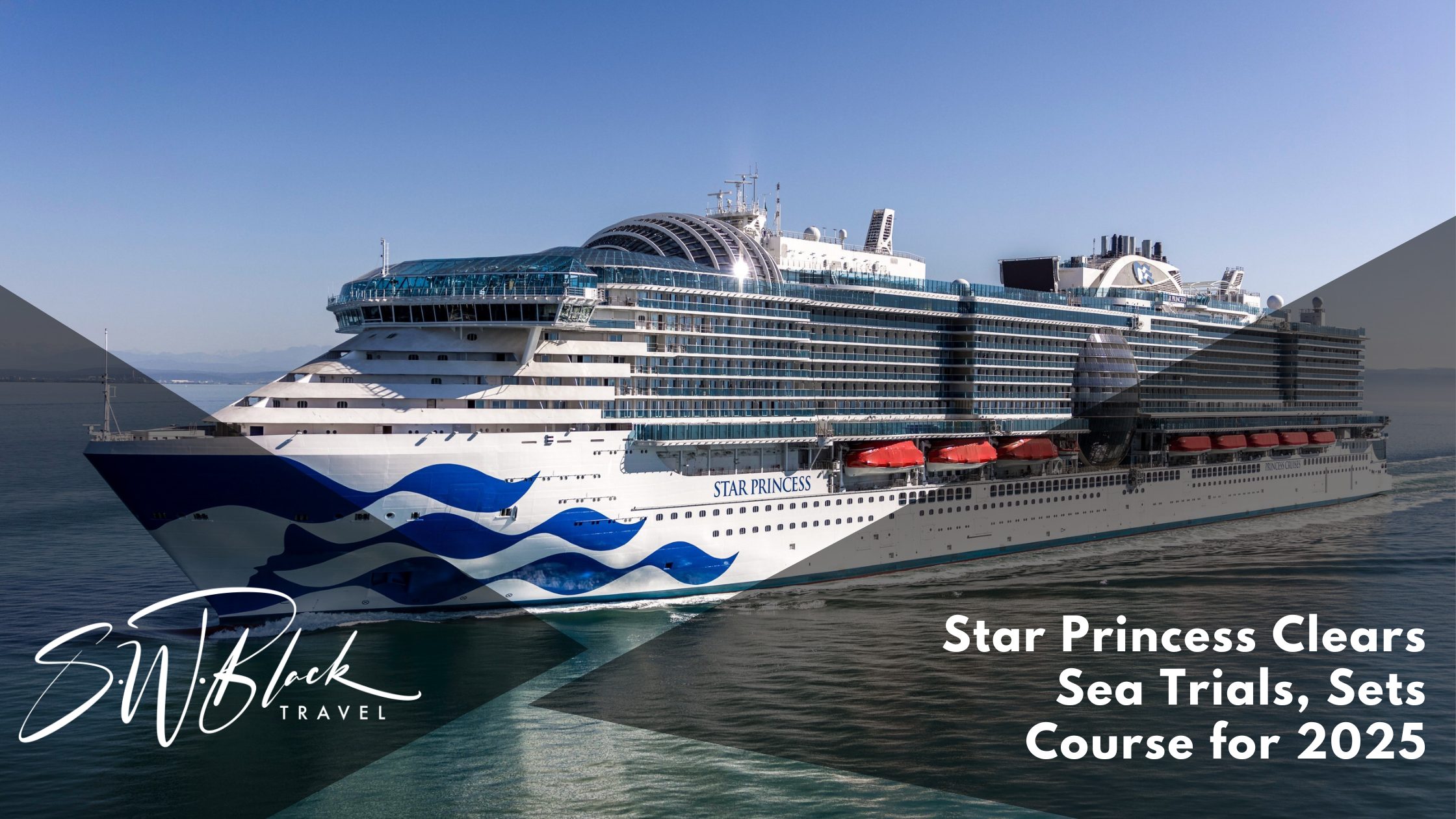 Princess Cruises Star Princess Trials