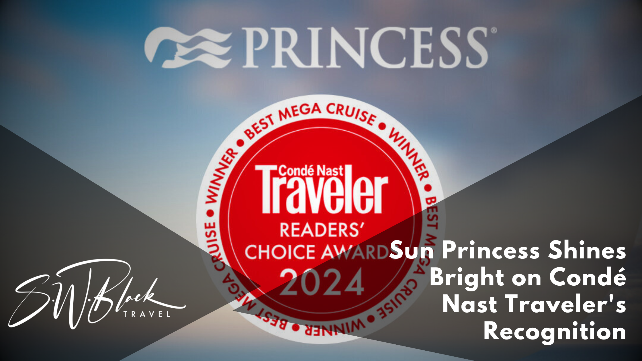 Sun Princess CNT Best Mega Cruise Ship