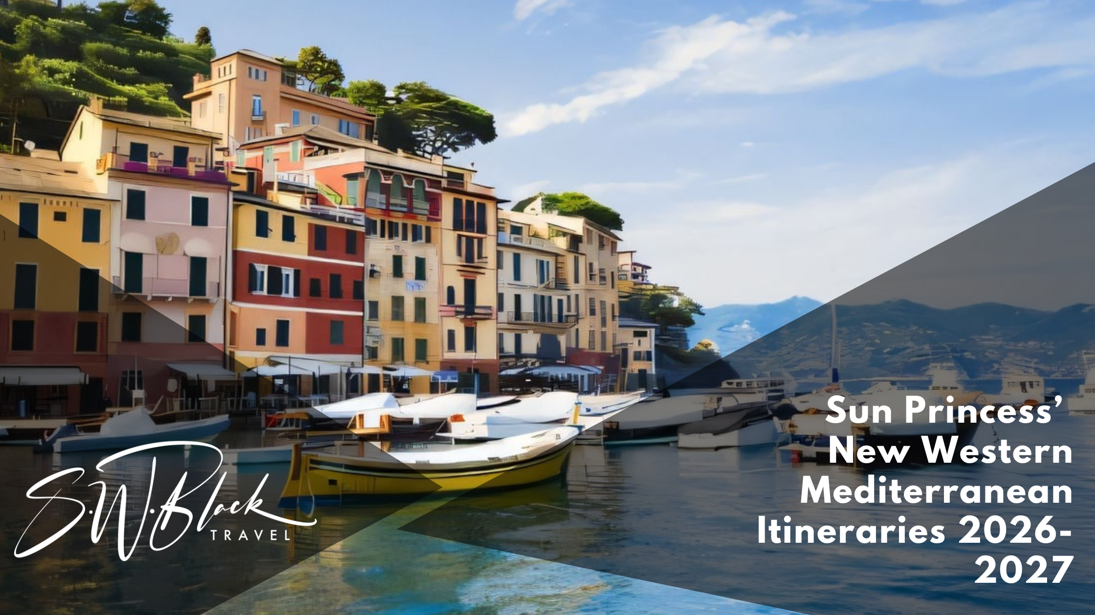 Sun Princess sails to Western Mediterranean Itineraries 2026-2027