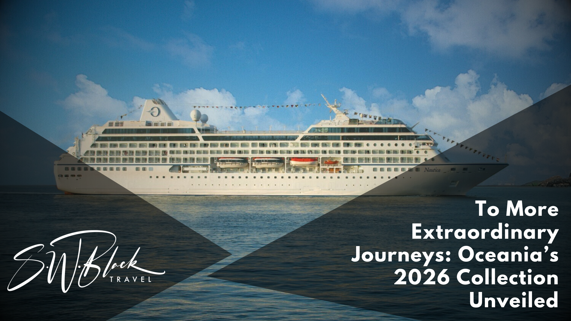 Oceania Cruises 2026 Collection of Voyages