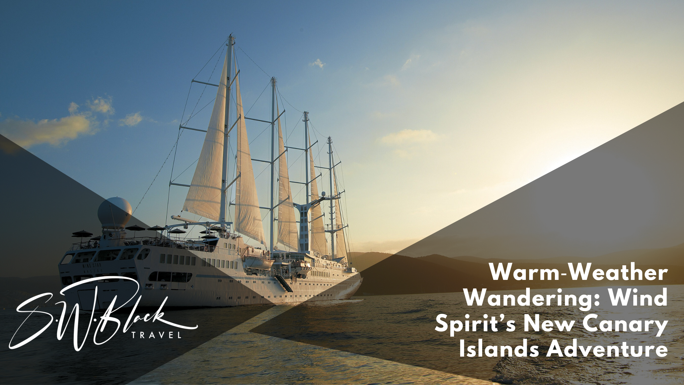Windstar Cruises Wind Spirit Canary Islands